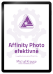 Affinity Photo efektivně